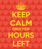 keep-calm-only-few-hours-left-9.png