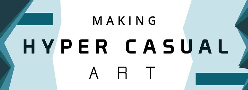 Making Art for Hyper Casual Games