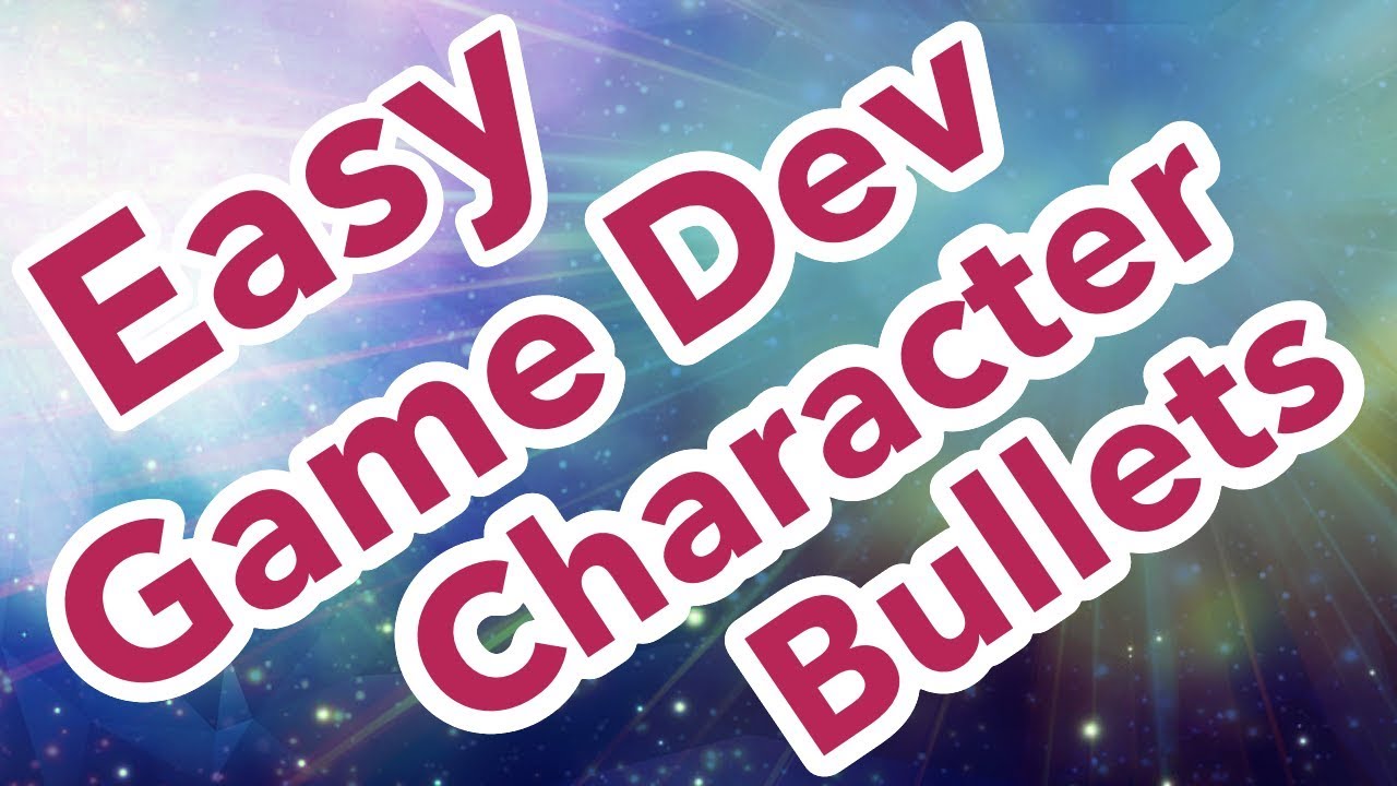 How To Make Character Bullets